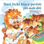 Staré řecké báje a pověsti pro malé děti, audiokniha