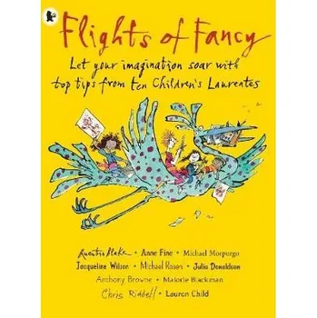Učebnice Flights of Fancy: Stories, Pictures and Inspiration from Ten Children's Laureates - Various
