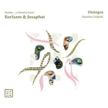 Zahraniční hudba CD Dialogos: Barlaam & Josaphat 2019