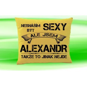 Dekorativní polštářek Polštář se jménem ALEXANDR Béžový (Polštářek nesnáším být sexy )
