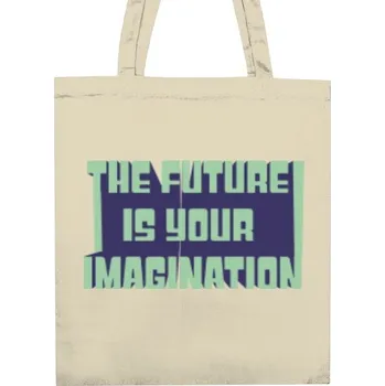 Cizojazyčná kniha Nákupní taška unisex s potiskem The future is your imagination design