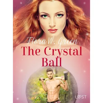 Kniha The Crystal Ball - Erotic Short Story