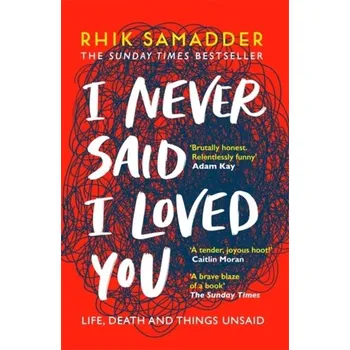 I Never Said I Loved You - Samadder, Rhik [EN] (2020, Taschenbuch, Headline Publishing Group)