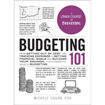 Budgeting 101 - Cagan, Michele