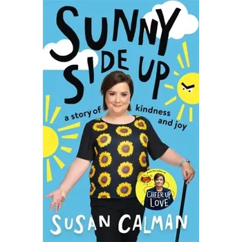 Sunny Side Up - Calman, Susan [EN] (2019, Brožovaná, Hodder And Stoughton Ltd.)