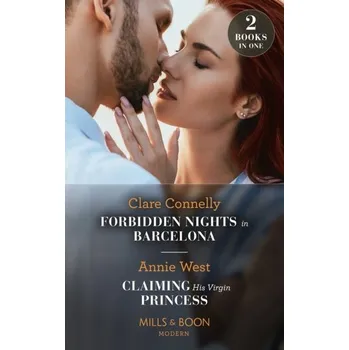 Beletrie pro dospělé Forbidden Nights In Barcelona / Claiming His Virgin Princess - Connelly, Clare