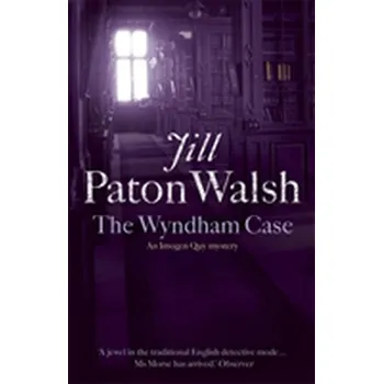 The Wyndham Case - Walsh, Jill Paton