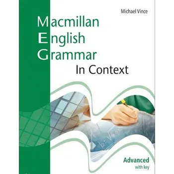 Anglický jazyk Macmillan English Grammar In Context Advanced - Vince Michael