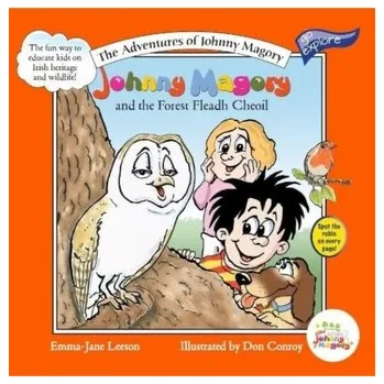 První čtění Johnny Magory And The Forest Fleadh Cheoil - Leeson, Emma-Jane