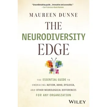 The Neurodiversity Edge - Dunne, Maureen