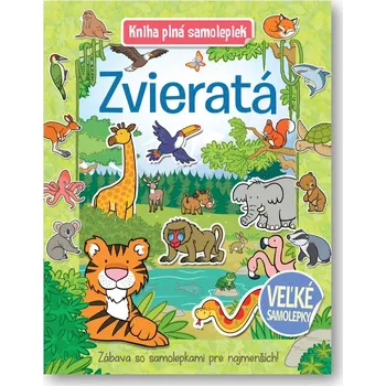 Bystrá hlava Kniha plná samolepiek Zvieratá