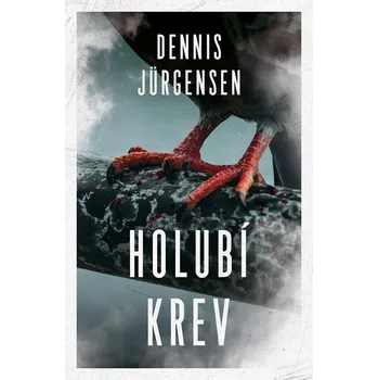 Kniha Holubí krev - Dennis Jürgensen (E-Kniha)