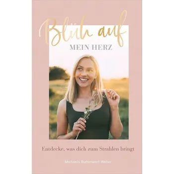 Osobní rozvoj Blüh auf, mein Herz - Buitenwerf-Weber, Michaela