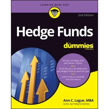 Hedge Funds For Dummies, 2nd Edition - Logue, Ann C.