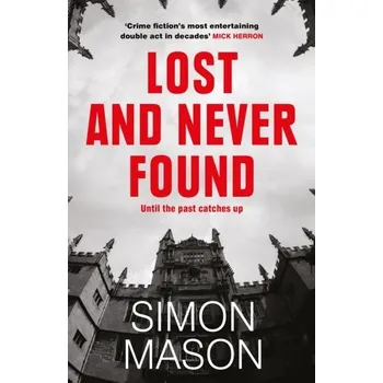 Lost and Never Found - Mason, Simon