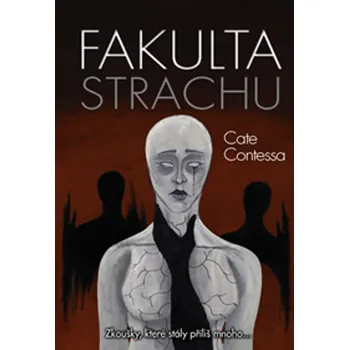 Fakulta strachu - Cate Contessa