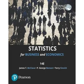 Cizojazyčná kniha Statistics for Business & Economics, Global Edition - McClave, James T. a Benson, P. a Sincich, Terry
