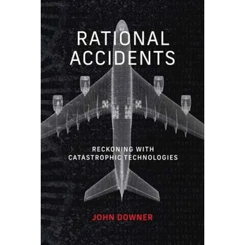 Kniha Rational Accidents - Downer, John