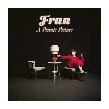 Zahraniční hudba LP Fran: A Private Picture LTD | PIC | CLR 2019 Picture Disc Coloured Vinyl Limited Edition