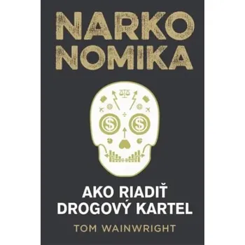 Cizojazyčná kniha Narkonomika - Tom Wainwright