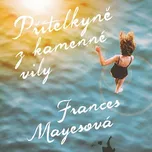 Přítelkyně z kamenné vily - Frances…