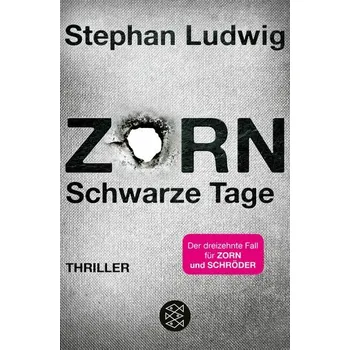 Zorn - Schwarze Tage - Ludwig, Stephan