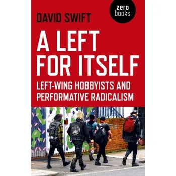 Left for Itself, A - Swift, David