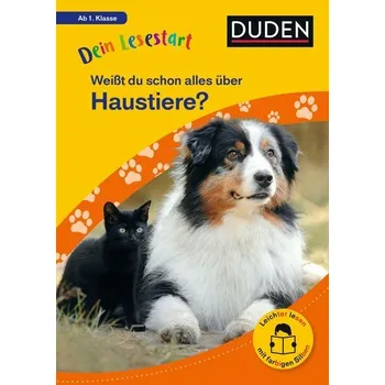 První čtění Dein Lesestart: Weißt du schon alles über Haustiere? Ab 1. Klasse - Küntzel, Karolin