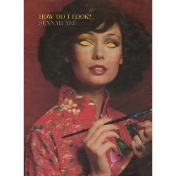 Umění How Do I Look? - Yee, Sennah