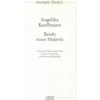 Literární biografie Briefe einer Malerin - Kauffmann, Angelika