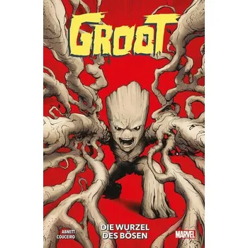 Komiks pro dospělé Groot: Die Wurzeln des Bösen - Dan Abnett