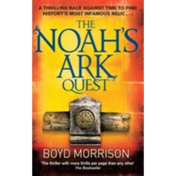 Beletrie pro dospělé The Noah's Ark Quest - Boyd Morrison
