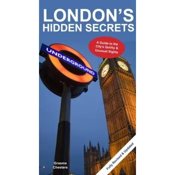 Cestování London's Hidden Secrets - Chesters, Graeme [EN] (2011, Brožovaná, Survival Books)