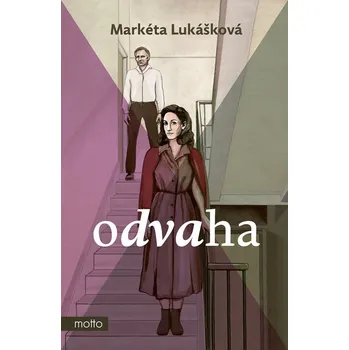 Odvaha - Markéta Lukášková (2024, pevná)