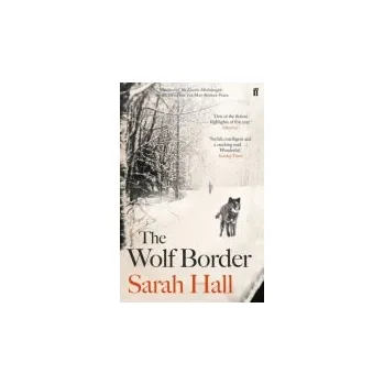Cizojazyčná kniha Wolf Border - Hall, Sarah (Author)