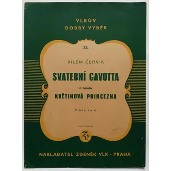 Svatební dekorace Černík Vilém - Svatební gavotta z baletu Květinová princezna