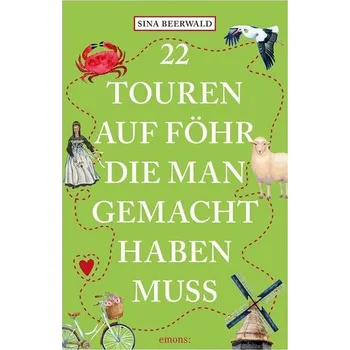 Cestování 22 Touren auf Föhr, die man gemacht haben muss - Beerwald, Sina