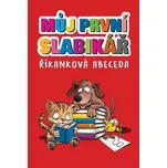 Můj první slabikář: Říkanková abeceda -…