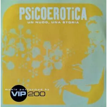 Zahraniční hudba 2LP VIP 200: Psicoerotica 2024