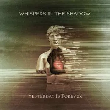 Zahraniční hudba CD Whispers In The Shadow: Yesterday Is Forever 2020