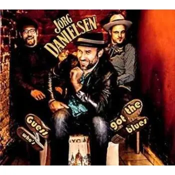 Zahraniční hudba CD Jörg Danielsen: Guess Who's Got The Blues 2021