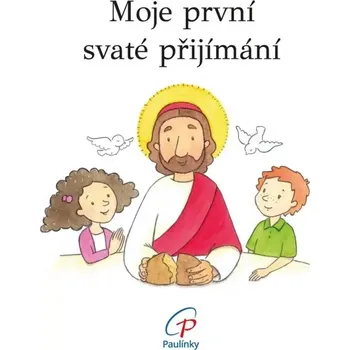 Duchovní literatura Moje první svaté přijímání