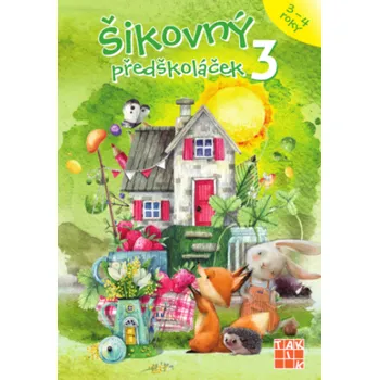 Předškolní výuka Šikovný předškoláček 3