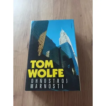 Zábavní pyrotechnika TOM WOLFE - Ohňostroj marnosti (Ohňostroj marnosti)
