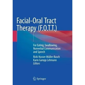 Cizojazyčná kniha Facial-Oral Tract Therapy (F.O.T.T.)