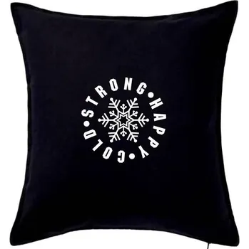 Polštář Cold strong happy - Polštář 50x50 - 50x50 - Pouze potah ( Černá )