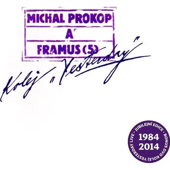 Hudba Michal Prokop A Framus (5) - Kolej Yesterday (LP + DVD)