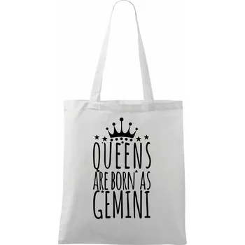 Nákupní taška Queens are born as Gemini - Blíženci - Taška bavlněná - 42 x 38 cm ( Bílá )