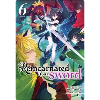 Reincarnated as a Sword (Light Novel) Vol. 6 – Llo (EN)