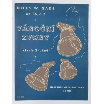 Niels W. Gade - Vánoční zvony